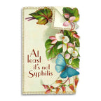 AT LEAST IT'S NOT SYPHILIS CARD