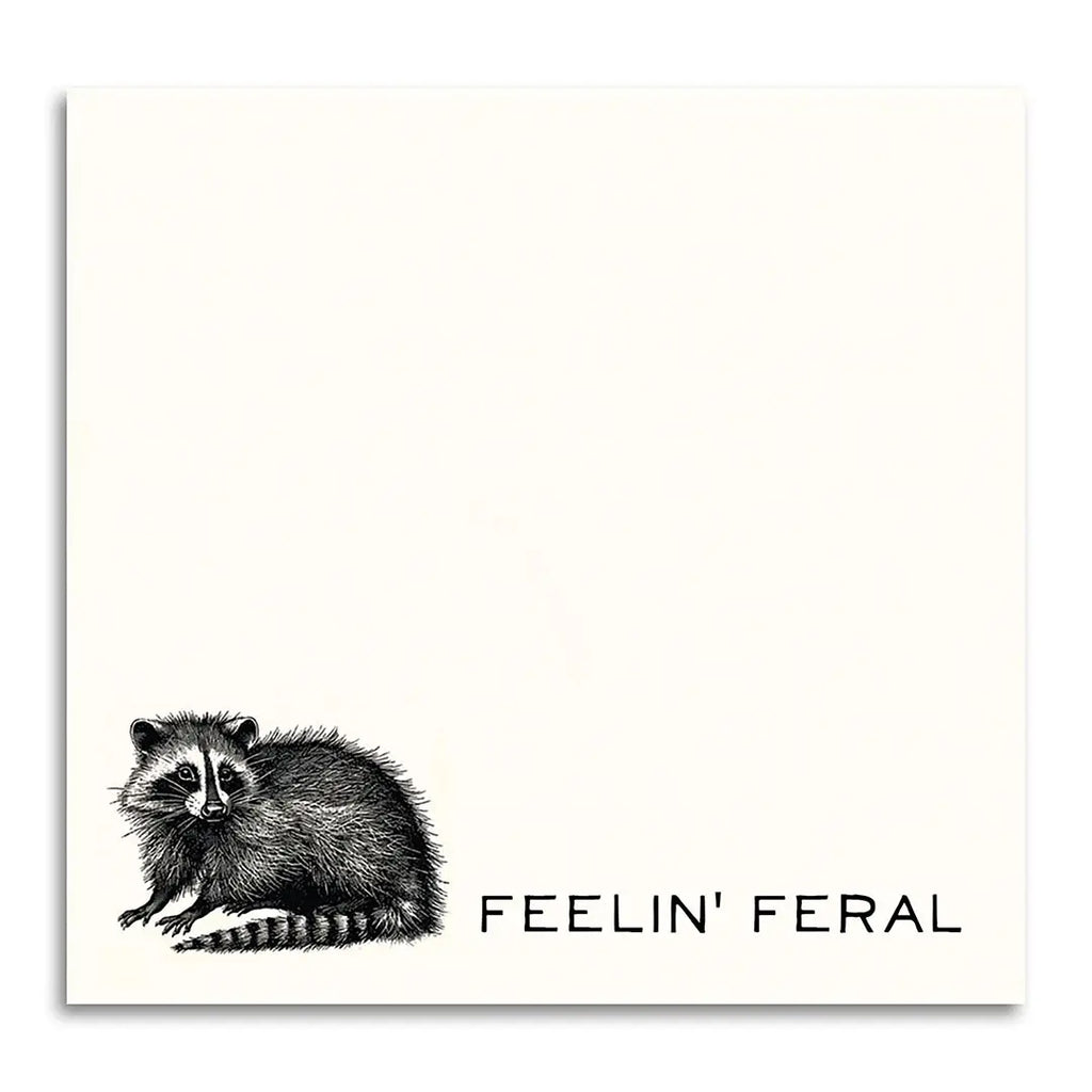 FEELIN' FERAL STICKY NOTE PAD