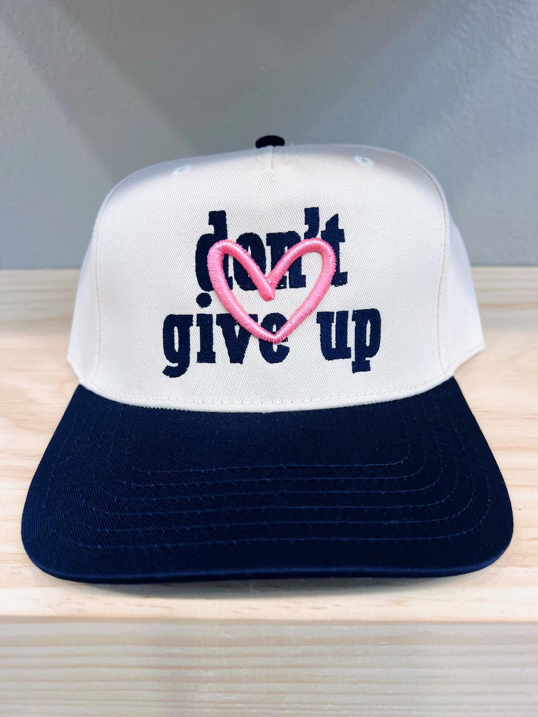 DONT GIVE UP TRUCKER HAT