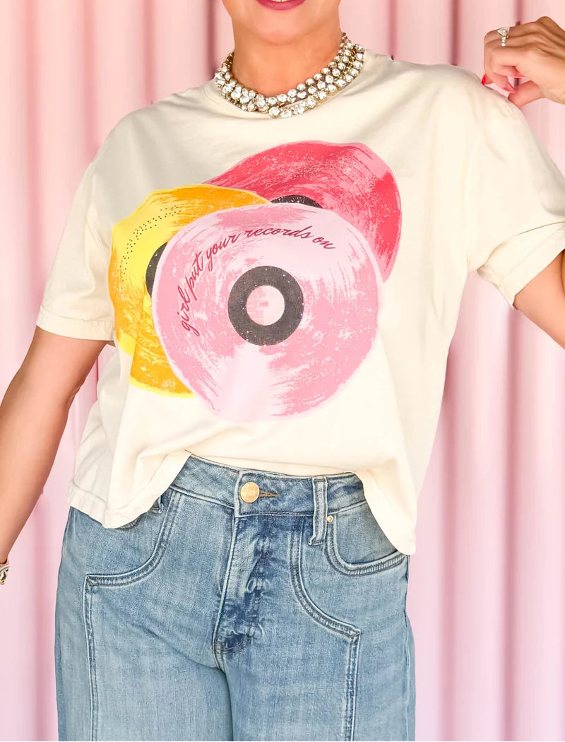 GIRL PUT YOUR RECORDS ON T-SHIRT