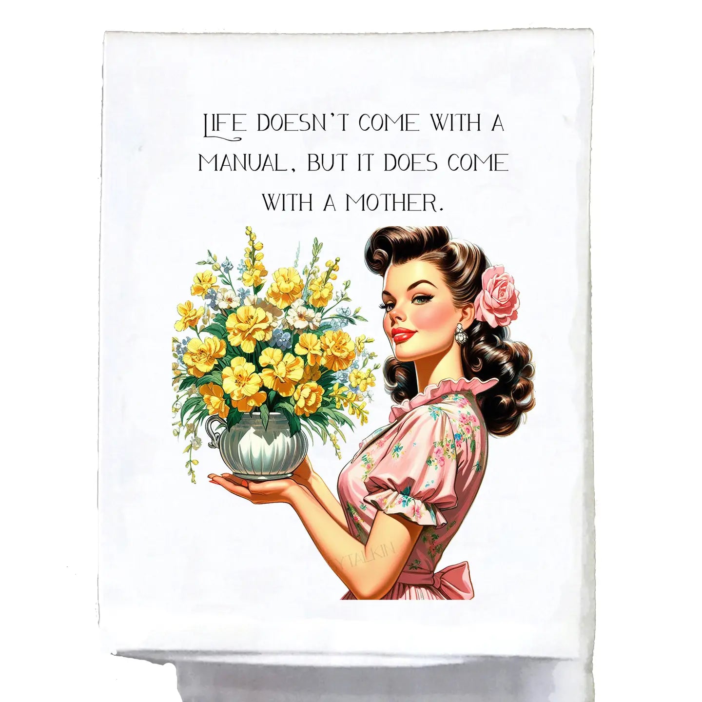 LIFE DOESNT COME WITH A MANUEL TEA TOWEL