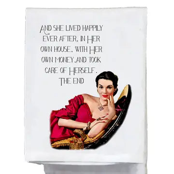 AND SHE LIVED HAPPILY EVER AFTER TEA TOWEL