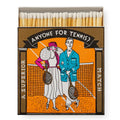 ANYONE FOR TENNIS MATCHES
