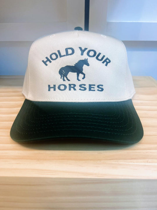 HOLD YOUR HORSES TRUCKER HAT